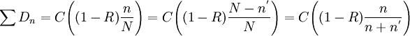\sum D_n=C\Bigg ((1-R)\frac{n}{N}\Bigg )=C\Bigg ((1-R)\frac{N-n^'}{N}\Bigg )=C\Bigg ((1-R)\frac{n}{n+n^'}\Bigg )