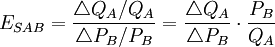 E_{SAB}=\frac{\triangle Q_A/Q_A}{\triangle P_B/P_B}=\frac{\triangle Q_A}{\triangle P_B}\cdot \frac{P_B}{Q_A}