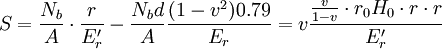 S=\frac{N_b}{A}\cdot \frac{r}{E_r^\prime}-\frac{N_b d}{A}\frac{(1-v^2)0.79}{E_r}=v\frac{\frac{v}{1-v}\cdot r_0 H_0\cdot r \cdot r}{E_r^\prime}