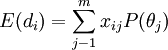 E(d_i)=\sum^{m}_{j-1}x_{ij}P(\theta_j)
