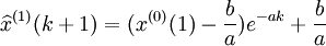 \widehat{x} ^{(1)} (k+1)=(x^{(0)}(1)- \frac{b}{a})e^{-ak}+ \frac{b}{a}