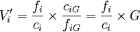 V_i'=\frac{f_i}{c_i}\times \frac{c_{iG}}{f_{iG}}=\frac{f_i}{c_i}\times G