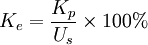 K_e=\frac{K_p}{U_s} \times 100%