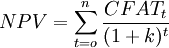 NPV=\sum_{t=o}^n\frac{CFAT_t}{(1+k)^t}