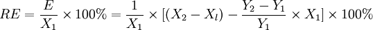 RE=\frac{E}{X_1}\times 100%=\frac{1}{X_1}\times [(X_2-X_l)-\frac{Y_2-Y_1}{Y_1}\times X_1]\times 100%
