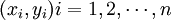 (x_i,y_i)i=1,2,\cdots,n