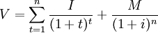 V=\sum_{t=1}^n \frac{I}{(1+t)^t}+\frac{M}{(1+i)^n}
