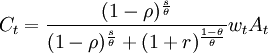 C_t=\frac{(1-\rho)^{\frac{s}{\theta}}}{(1-\rho)^{\frac{s}{\theta}}+(1+r)^{\frac{1-\theta}{\theta}}}w_tA_t