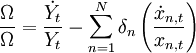 \frac{\Omega}{\Omega}=\frac{\dot{Y}_t}{Y_t}- \sum_{n=1}^{N}\delta_n\left(\frac{\dot{x}_{n,t}}{x_{n,t}}\right)