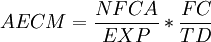 AECM=\frac{NFCA}{EXP}*\frac{FC}{TD}