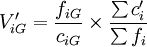 V_{iG}'=\frac{f_{iG}}{c_{iG}}\times \frac{\sum c_i'}{\sum f_i}