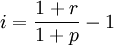 i=\frac{1+r}{1+p}-1
