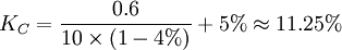 K_C=\frac{0.6}{10\times (1-4%)}+5%\approx 11.25%