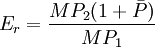 E_r=\frac{M P_2(1+\bar{P})}{M P_1}