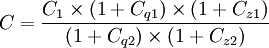 C=\frac{C_1\times(1+C_{q1})\times(1+C_{z1})}{(1+C_{q2})\times(1+C_{z2})}