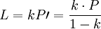 L=kP\prime=\frac{k\cdot P}{1-k}