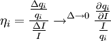 \eta_i=\frac{\frac{\Delta q_i}{q_i}}{\frac{\Delta I}{I}}\to^{\Delta\to 0}\frac{\frac{\partial q_i}{\partial I}}{\frac{I}{q_i}}