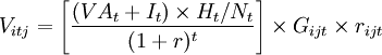 V_{itj}=\left[\frac{(VA_t+I_t)\times H_t/N_t}{(1+r)^t}\right]\times G_{ijt}\times r_{ijt}