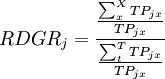 RDGR_j=\frac{\frac{\sum^X_x TP_{jx}}{TP_{jx}}}{\frac{\sum^T_t TP_{jx}}{TP_{jx}}}