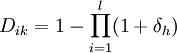D_{ik} = 1 - \prod_{i=1}^l (1 + \delta_h)