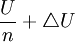 \frac{U}{n}+\triangle U