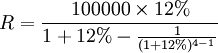 R=\frac{100000\times12%}{1+12%-\frac{1}{(1+12%)^{4-1}}}