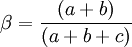 \beta=\frac{(a+b)}{(a+b+c)}