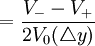 =\frac{V_--V_+}{2V_0(\triangle y)}