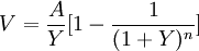V=\frac{A}{Y}[1- \frac{1}{(1+Y)^n}]