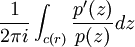 \frac{1}{2\pi i}\int_{c(r)}\frac{p'(z)}{p(z)}dz