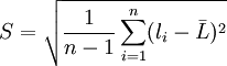 S=\sqrt{\frac{1}{n-1}\sum^{n}_{i=1}(l_i-\bar{L})^2}