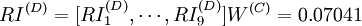 RI^{(D)}=[RI_1^{(D)},\cdots ,RI_9^{(D)}]W^{(C)}=0.07041