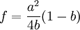 f=\frac{a^2}{4b}(1-b)