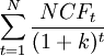 \sum_{t=1}^N \frac{NCF_t}{(1+k)^t}
