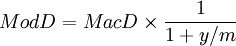 ModD=MacD\times{\frac{1}{1+y/m}}