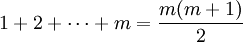 1+2+\cdots+m=\frac{m(m+1)}{2}