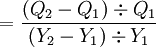=\frac{(Q_2-Q_1)\div Q_1}{(Y_2-Y_1)\div Y_1}