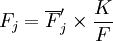 F_j=\overline{F}^\prime_j\times\frac{K}{F}