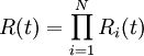 R(t)=\prod_{i=1}^N R_i(t)