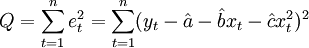 Q=\sum_{t=1}^{n}e_t^2=\sum_{t=1}^{n}(y_t-\hat a-\hat bx_t-\hat cx_t^2)^2