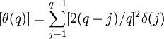 [\theta(q)]=\sum_{j-1}^{q-1}[2(q-j)/q]^2\delta(j)