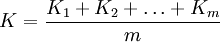 K=\frac{K_1+K_2+\ldots+K_m}{m}