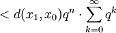 < d(x_1, x_0)q^n \cdot \sum_{k=0}^\infty q^k