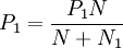 P_1=\frac{P_1N}{N+N_1}