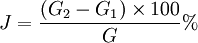 J=\frac{(G_2-G_1)\times 100}{G}%