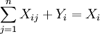 \sum_{j=1}^n X_{ij}+Y_i=X_i