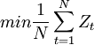 min\frac{1}{N}\sum_{t=1}^N Z_t