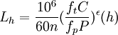 L_h=\frac{10^6}{60n}(\frac{f_tC}{f_pP})^\epsilon(h)