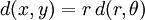 d(x,y) = r\, d(r,\theta)