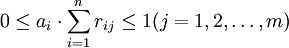 0\le a_i\cdot\sum_{i=1}^n r_{ij}\le1(j=1,2,\ldots,m)